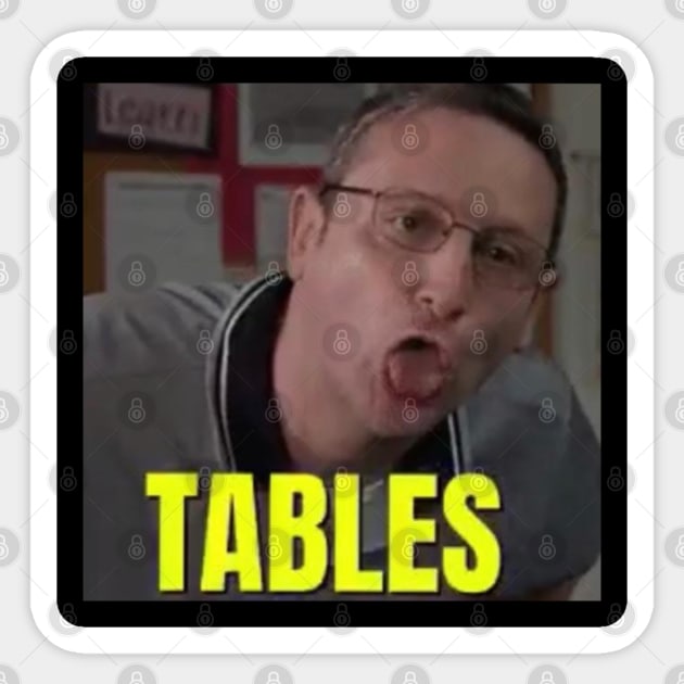 Tables Job Sticker by marisaj4488